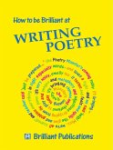 How to be Brilliant at Writing Poetry (eBook, PDF)