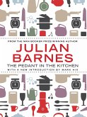 The Pedant In The Kitchen (eBook, ePUB)