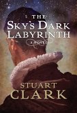 The Sky's Dark Labyrinth (eBook, ePUB)