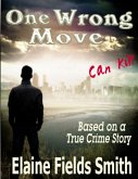 One Wrong Move (eBook, ePUB) One Wrong Move (eBook, ePUB)