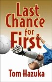 Last Chance for First (eBook, ePUB) Last Chance for First (eBook, ePUB)