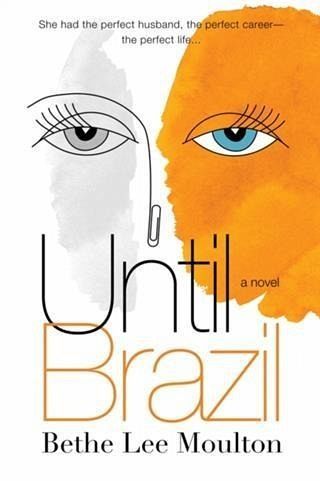 Until Brazil (eBook, ePUB)