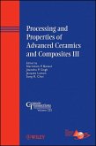 Processing and Properties of Advanced Ceramics and Composites III (eBook, PDF)