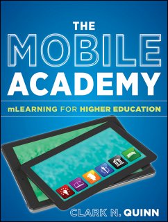 The Mobile Academy (eBook, ePUB) - Quinn, Clark N.