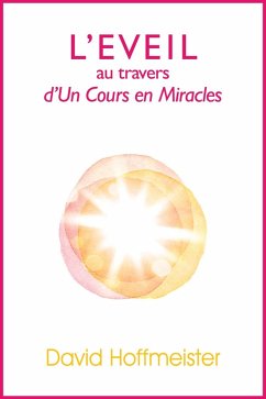 Cover L'Eveil au Travers d'Un Cours en Miracles (eBook, ePUB)