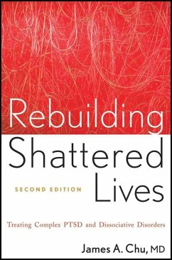 Rebuilding Shattered Lives (eBook, PDF) - Chu, James A.