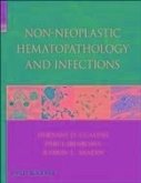 Non-Neoplastic Hematopathology and Infections (eBook, PDF)