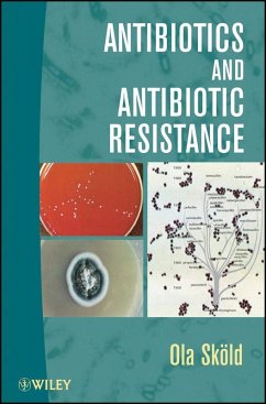 Antibiotics and Antibiotic Resistance (eBook, PDF) - Sköld, Ola