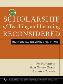 The Scholarship of Teaching and Learning Reconsidered (eBook, ePUB) - Hutchings, Pat; Huber, Mary Taylor; Ciccone, Anthony