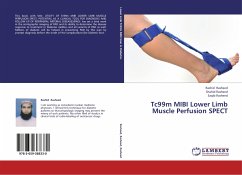 Tc99m MIBI Lower Limb Muscle Perfusion SPECT