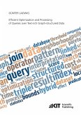 Efficient Optimization and Processing of Queries over Text-rich Graph-structured Data Efficient Optimization and Processing of Queries over Text-rich Graph-structured Data