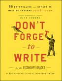 Don't Forget to Write for the Secondary Grades (eBook, PDF)