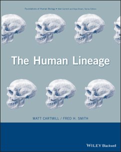The Human Lineage (eBook, ePUB) - Cartmill, Matt; Smith, Fred H.