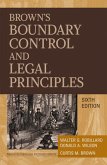 Brown's Boundary Control and Legal Principles (eBook, ePUB)