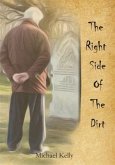 Right Side of the Dirt (eBook, ePUB)