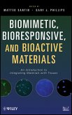 Biomimetic, Bioresponsive, and Bioactive Materials (eBook, PDF)