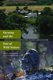 Farming and the Fate of Wild Nature (eBook, ePUB)