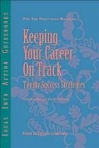 Keeping Your Career on Track (eBook, PDF) - Chappelow, Craig; Leslie, Jean