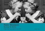 Baby Boomers: Busting the Myths (eBook, ePUB)