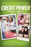 Credit Power for Busy Families (eBook, ePUB)