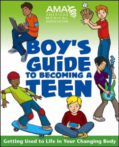 American Medical Association Boy's Guide to Becoming a Teen (eBook, ePUB) - Pfeifer, Kate Gruenwald