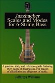 Jazzhacker Scales and Modes for 6-String Bass (eBook, ePUB)