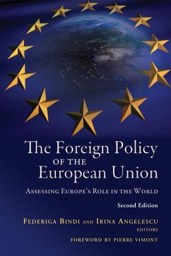 The Foreign Policy of the European Union (eBook, ePUB) The Foreign Policy of the European Union (eBook, ePUB)