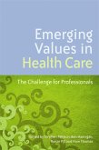 Emerging Values in Health Care (eBook, ePUB)