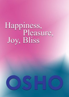Cover Happiness, Pleasure, Joy, Bliss (eBook, ePUB)