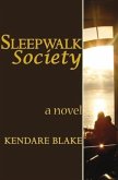 Sleep Walk Society (eBook, ePUB)