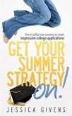 Get Your Summer Strategy On! (eBook, ePUB) Get Your Summer Strategy On! (eBook, ePUB)