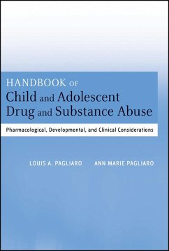 Handbook of Child and Adolescent Drug and Substance Abuse (eBook, PDF) - Pagliaro, Louis A.; Pagliaro, Ann Marie