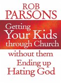 Getting your Kids Through Church Without Them Ending Up Hati (eBook, ePUB)