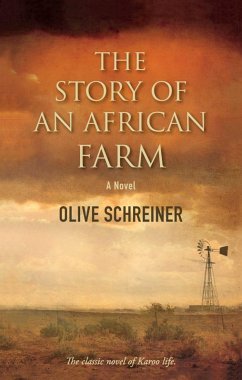 The Story Of An African Farm (eBook, ePUB) - Schreiner, Olive