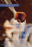 Illustrated Chinese Moxibustion Techniques and Methods (eBook, ePUB)