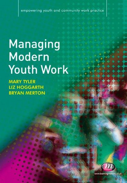 Managing Modern Youth Work (eBook, ePUB) Managing Modern Youth Work (eBook, ePUB)