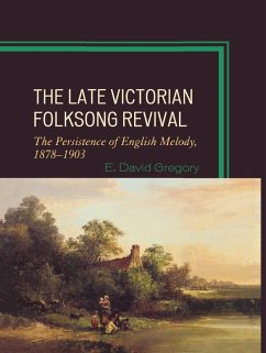 Cover The Late Victorian Folksong Revival (eBook, ePUB)
