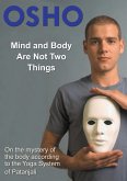 Mind and Body Are Not Two Things (eBook, ePUB)