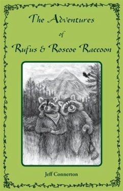 Cover Adventures of Rufus and Roscoe Raccoon (eBook, ePUB)