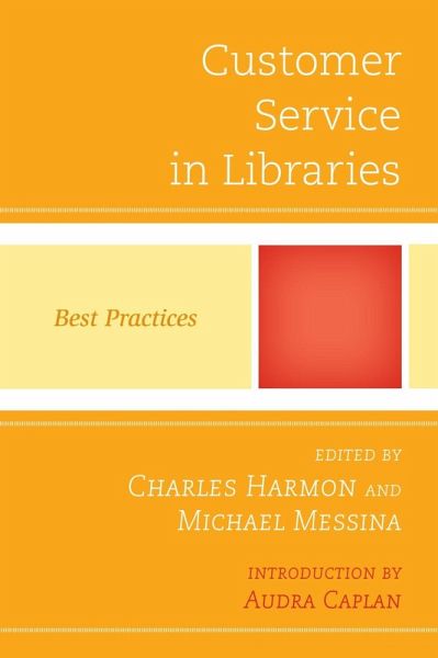 Customer Service in Libraries (eBook, ePUB) Customer Service in Libraries (eBook, ePUB)