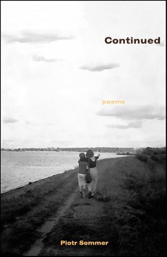 Continued (eBook, ePUB) - Sommer, Piotr