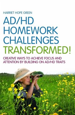AD/HD Homework Challenges Transformed! (eBook, ePUB) - Green, Harriet Hope