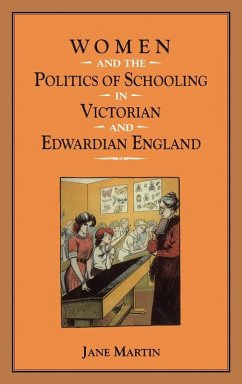 Cover Women and the Politics of Schooling in Victorian and Edwardian England (eBook, PDF)