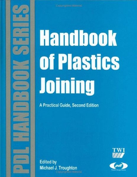 Handbook of Plastics Joining (eBook, ePUB) Handbook of Plastics Joining (eBook, ePUB)