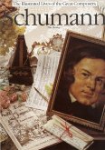 The Illustrated Lives of the Great Composers: Schumann (eBook, ePUB)