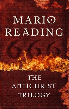 The Antichrist Trilogy (eBook, ePUB) - Reading, Mario