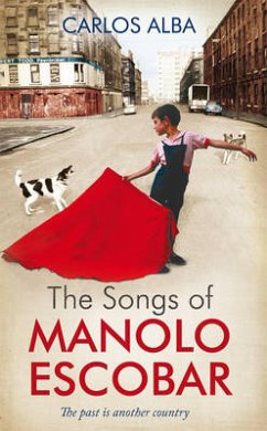 The Songs of Manolo Escobar (eBook, ePUB) - Alba, Carlos