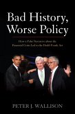 Bad History, Worse Policy (eBook, ePUB)