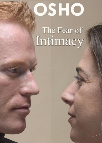 The Fear of Intimacy (eBook, ePUB) The Fear of Intimacy (eBook, ePUB)
