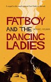 Fatboy and the Dancing Ladies (eBook, ePUB)
